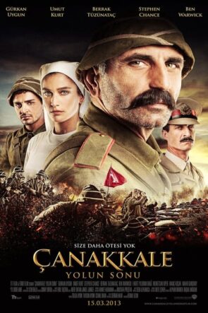 Çanakkale: Yolun Sonu (2013)