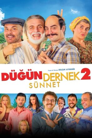 Düğün Dernek 2: Sünnet (2015)