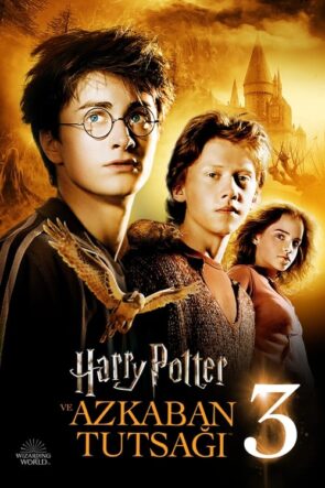 Harry Potter ve Azkaban Tutsağı (2004)