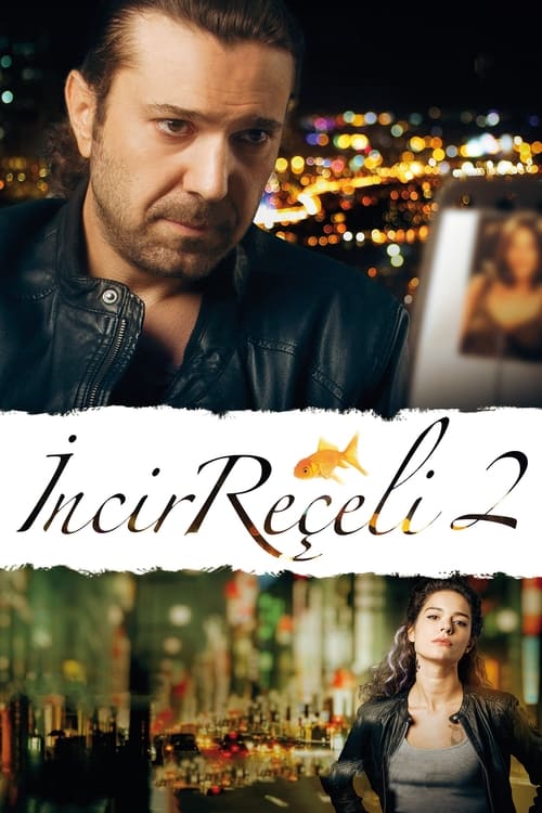 İncir Reçeli 2 (2014)